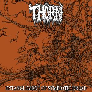 THORN的專輯Entanglement of Symbiotic Dread