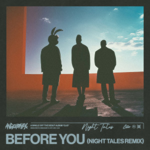 before you (Night Tales Remix) dari PRETTYMUCH