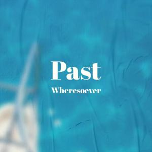 Dengarkan lagu Past Wheresoever nyanyian Jodh Saymon dengan lirik