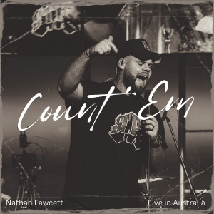 Nathan Fawcett的專輯Count Em (Live in Australia)