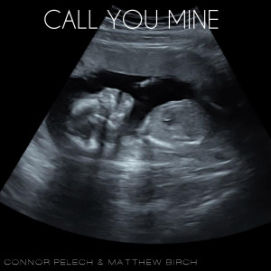 收聽Connor Pelech的Call You Mine歌詞歌曲