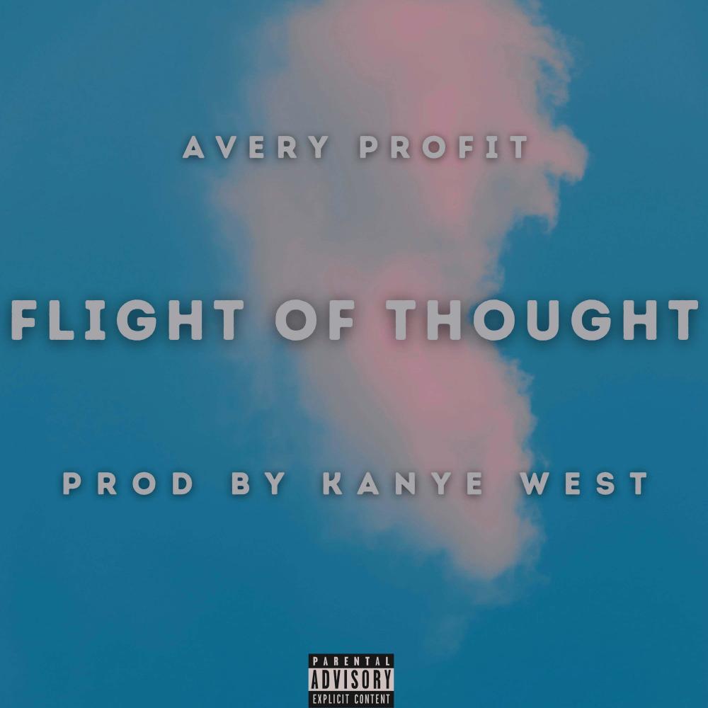 Flight of Thought (Explicit)