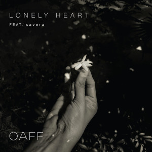 ดาวน์โหลดและฟังเพลง Lonely Heart พร้อมเนื้อเพลงจาก OAFF