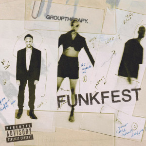 Album FUNKFEST (Explicit) from grouptherapy.