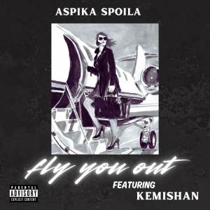 Aspika Spoila的專輯Fly You Out