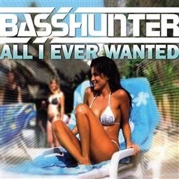收聽Basshunter的All I Ever Wanted (Radio Edit)歌詞歌曲