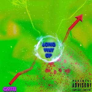 Listen to Long Way Up (Explicit) song with lyrics from Gotti
