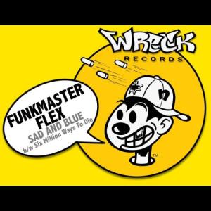 ดาวน์โหลดและฟังเพลง Six Million Ways To Die (Vocal Mix) พร้อมเนื้อเพลงจาก Funkmaster Flex