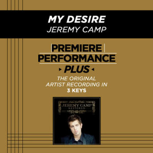 收聽Jeremy Camp的My Desire歌詞歌曲