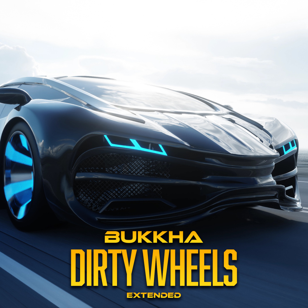 Dirty Wheels (Extended) (Explicit) (Extended|Explicit)