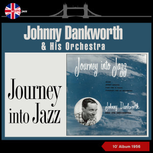 Album Journey into Jazz (10' Album 1956) from Johnny Dankworth & His Orchestra