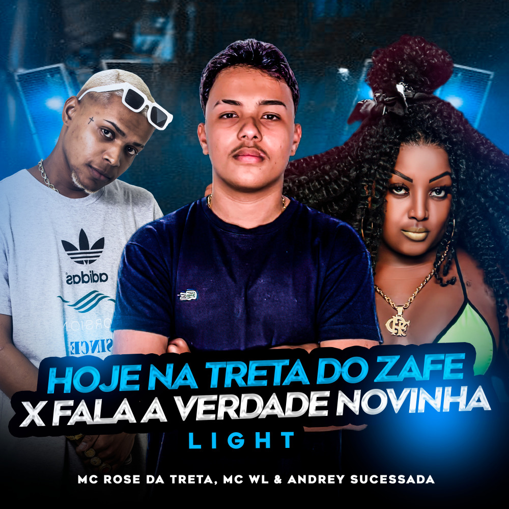 Hoje na Treta do Zafe X Fala Verdade Novinha (Light)