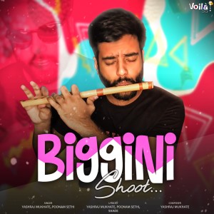 Listen to Biggini Shoot song with lyrics from Yashraj Mukhate