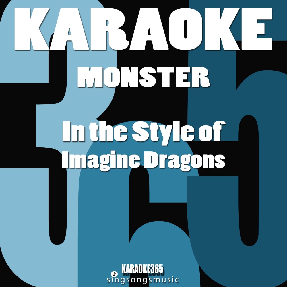 Monster (In the Style of Imagine Dragons) [Karaoke Instrumental Version] (Karaoke Instrumental Version)