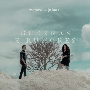 Morena的專輯Guerras e Rumores