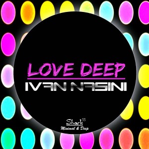 Ivan Nasini的專輯Love Deep