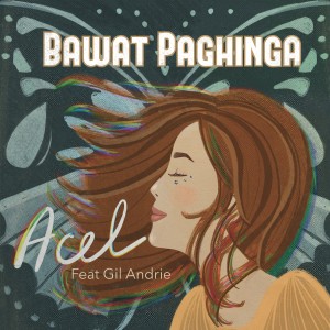 Album Bawat Paghinga from Acel