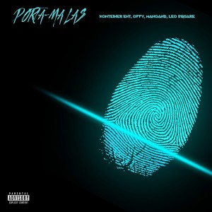 ดาวน์โหลดและฟังเพลง Porta-Malas (Explicit) พร้อมเนื้อเพลงจาก KONTEINER ENT