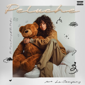 Dengarkan Peluche (Explicit) lagu dari El Fara King dengan lirik