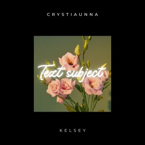 Kelsey的專輯Test Subject