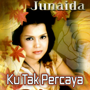 Album Ku Tak Percaya from 