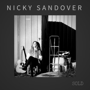 ดาวน์โหลดและฟังเพลง Sold พร้อมเนื้อเพลงจาก Nicky Sandover