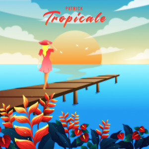 Album Tropicale from Patrick