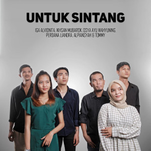 Dengarkan Untuk Sintang lagu dari Iga Alvionita dengan lirik