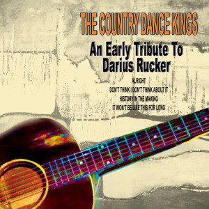 ดาวน์โหลดและฟังเพลง Don't Think I Don't Think About It พร้อมเนื้อเพลงจาก The Country Dance Kings