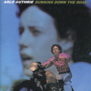 ดาวน์โหลดและฟังเพลง Running Down the Road พร้อมเนื้อเพลงจาก Arlo Guthrie