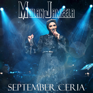 Listen to September Ceria song with lyrics from Mulan Jameela