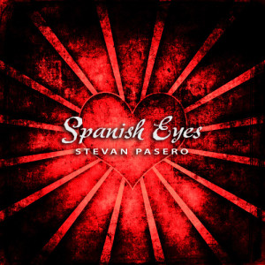 收聽Stevan Pasero的Spanish Eyes歌詞歌曲