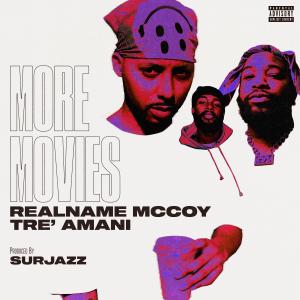 Tre' Amani的专辑More Movies (feat. Tre' Amani) (Explicit)