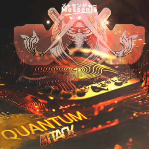 Album Quantum Attack from Messenja