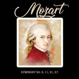 Album Mozart, Symphony No. 5, 11, 21, 27 from Concertgebouw Chamber Orchestra