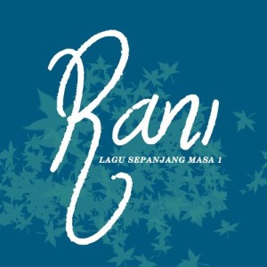 ดาวน์โหลดและฟังเพลง Berikan Daku Harapan พร้อมเนื้อเพลงจาก Rani