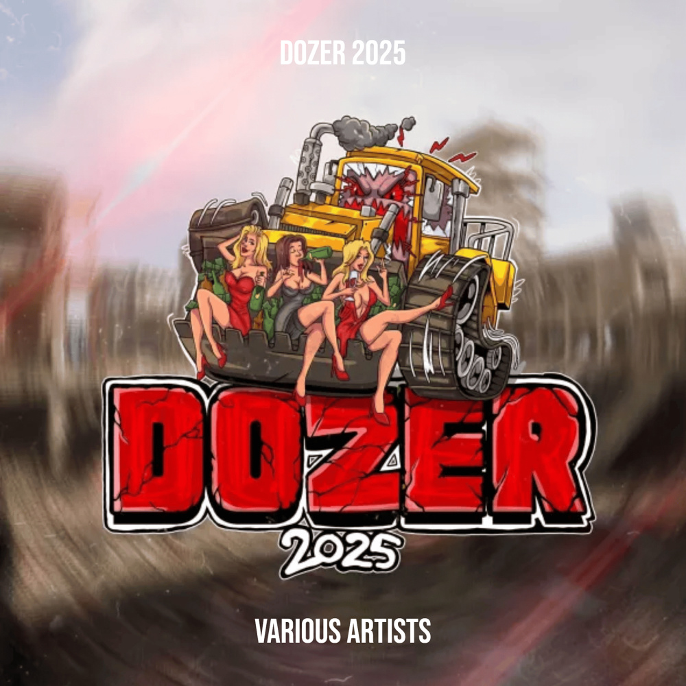 Dozer 2025 (Trap) (Explicit)