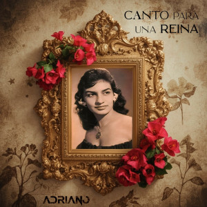 Adriano的專輯Canto Para Una Reina