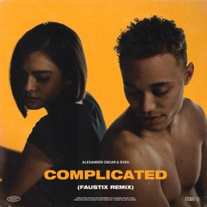 收聽Alexander Oscar的Complicated (Faustix Remix)歌詞歌曲