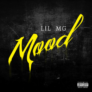 Dengarkan Mood (Explicit) lagu dari Lil MG dengan lirik