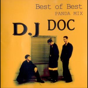 DJ DOC Best Of Best Panda Mix Vol. 1