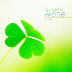 Album You Are Not Alone oleh Si Ujin
