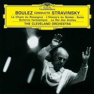 อัลบัม Stravinsky: Le Chant du Rossignol; L'Histoire du Soldat Suite ศิลปิน The Cleveland Orchestra Chorus