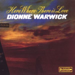 收聽Dionne Warwick的What the World Needs Now (Is Love) (Lp Version)歌詞歌曲