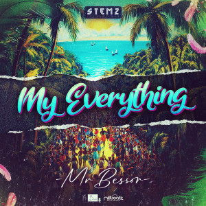 收聽Mr Bessor的My Everything歌詞歌曲