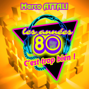 Album Les années 80... c'est trop bien ! (Explicit) from 