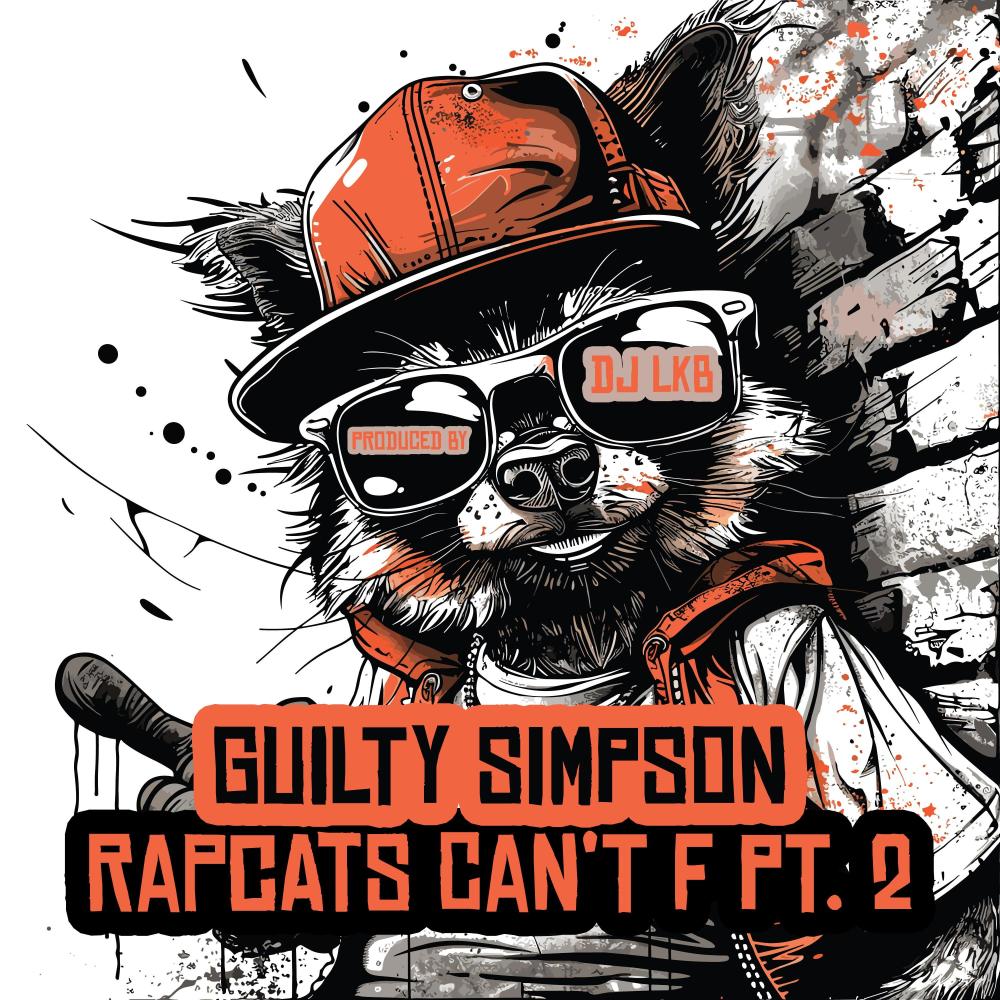 Rapcats Can't F, Pt. 2 (feat. Guilty Simpson) (Explicit)