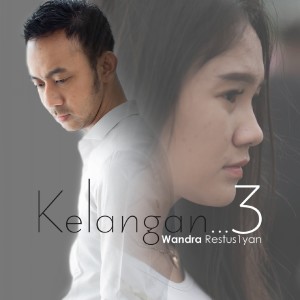 Album Kelangan 3 from Wandra Restus1yan