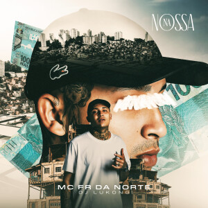 Album Na Nossa (Explicit) from MC Fr da Norte