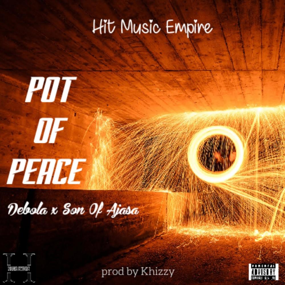 Pot Of Peace (feat. Son Of Ajasa) (Explicit)